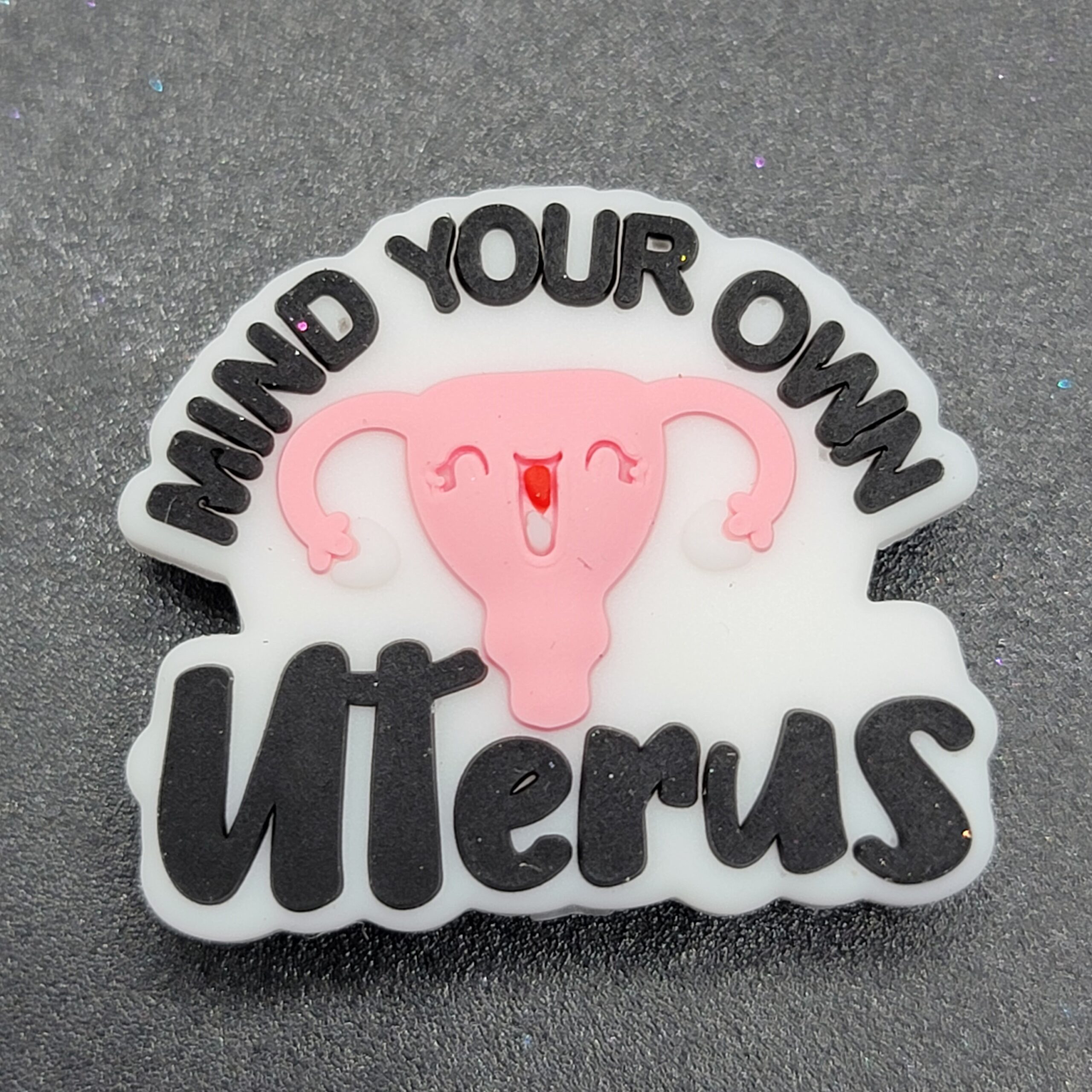 MIND YOUR OWN UTERUS - Focal