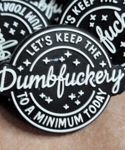 Dumbfuckery - Focal