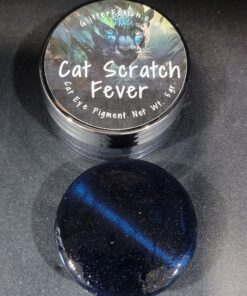 Cat Scratch Fever (cat eye pigment)